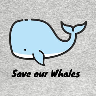 Save our whales T-Shirt